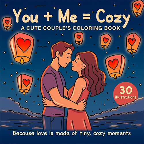 You + Me = Cozy - A cute couple's coloring book